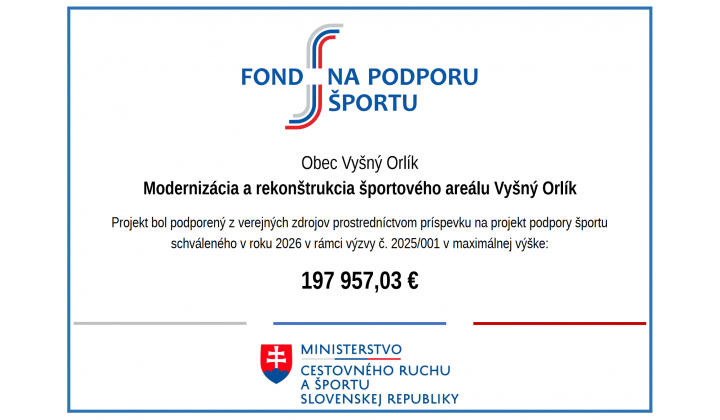 Modernizácia a rekonštrukcia športového areálu Vyšný Orlík - Fond na podporu športu