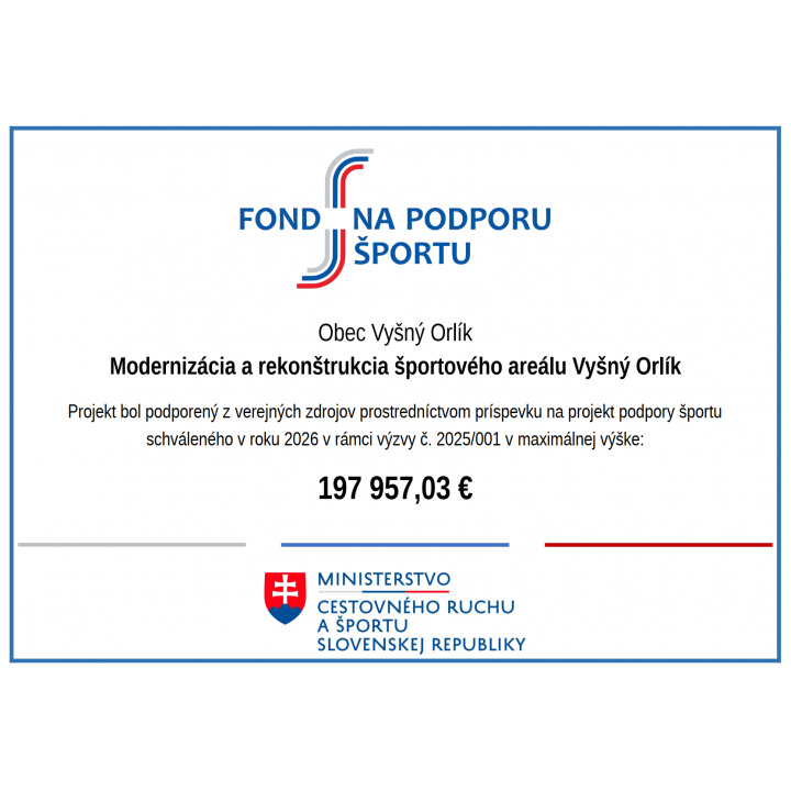 Modernizácia a rekonštrukcia športového areálu Vyšný Orlík - Fond na podporu športu